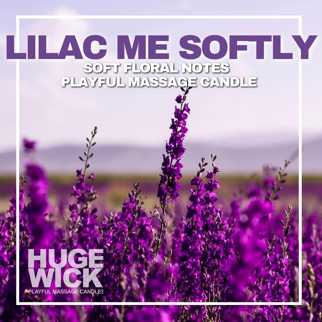 Lilac Me Softly – HugeWick Playful Massage Candle | French Lilac &amp; Honeysuckle